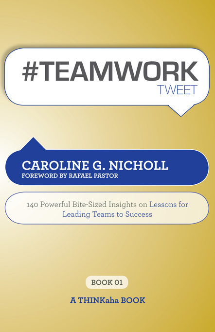 Title details for #TEAMWORK tweet Book01 by Caroline G. Nicholl - Available